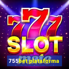 755bet plataforma